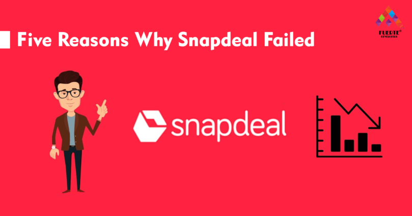 Five Reasons Why Snapdeal Failed