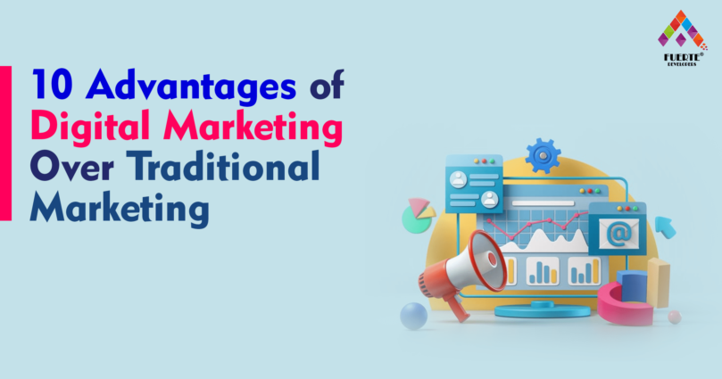 10 advantages of digital marketing over traditional marketing