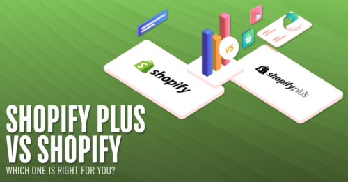 Shopify Plus vs. Standard Shopify: Which One is Right for You?