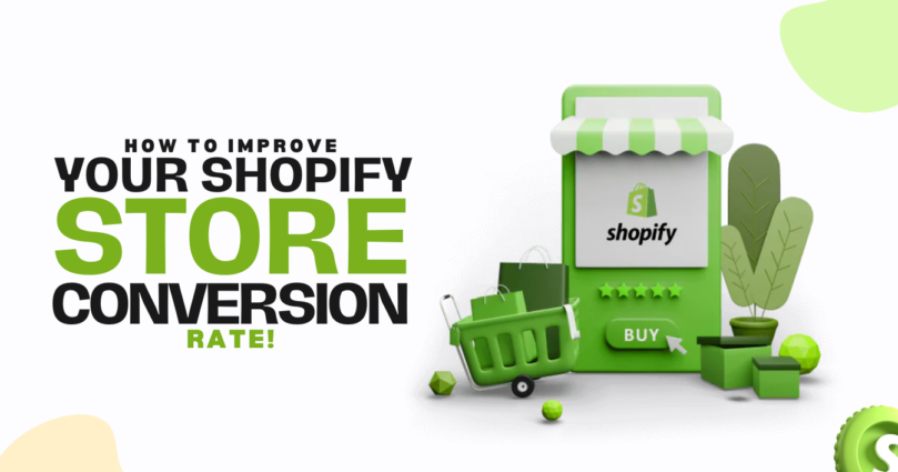 How to Improve Your Shopify Store Conversion Rate