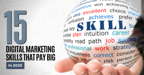 15 Digital Marketing Skills That Pay Big in 2025