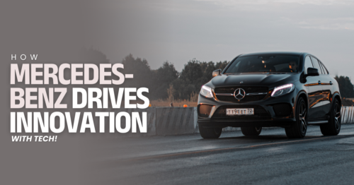 How Mercedes-Benz Drives Innovation with Tech