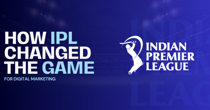 How IPL Revolutionized Digital Marketing Forever