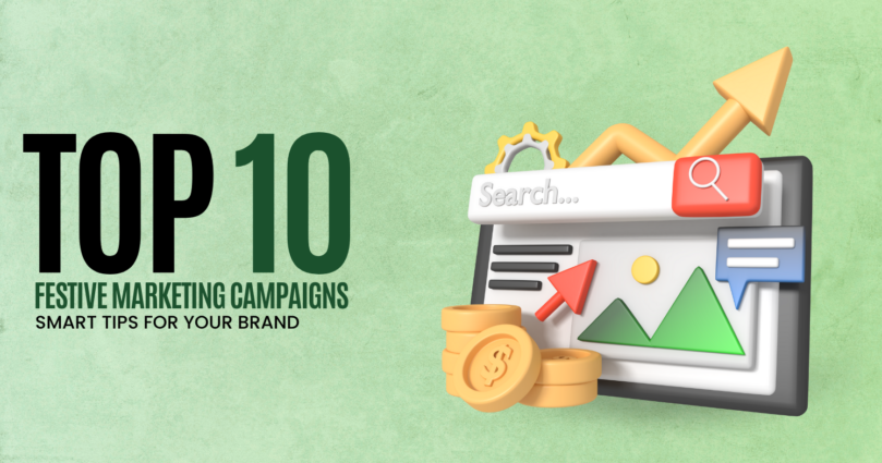 Top 10 Festive Marketing Campaigns + Smart Tips for Your Brand