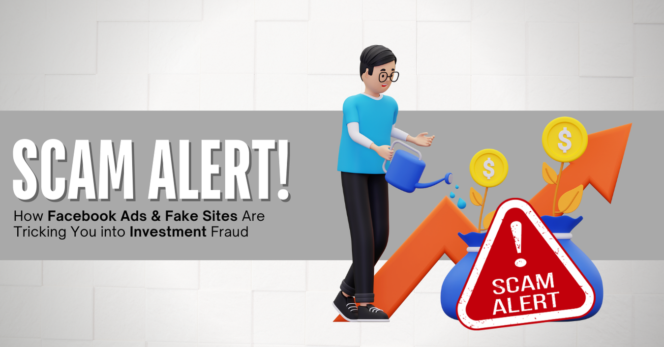 You are currently viewing 💸 Scam Alert! How Facebook Ads & Fake Sites Are Tricking You into Investment Fraud