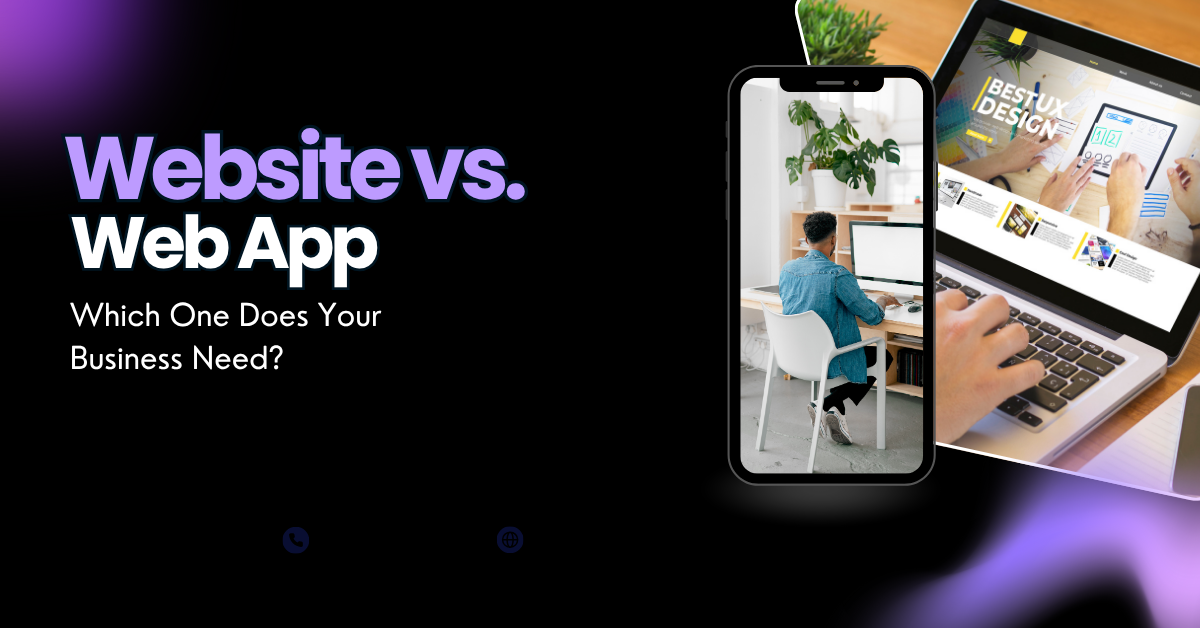 You are currently viewing Website vs. Web App: Which One Does Your Business Need?