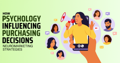 How psychology influences purchasing decisions – Neuromarketing Strategies