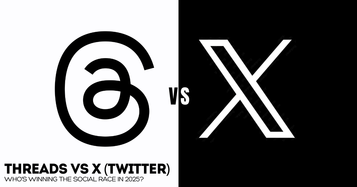 You are currently viewing Threads vs. X (Twitter) – Who Will Win the Social Media Race in 2025?