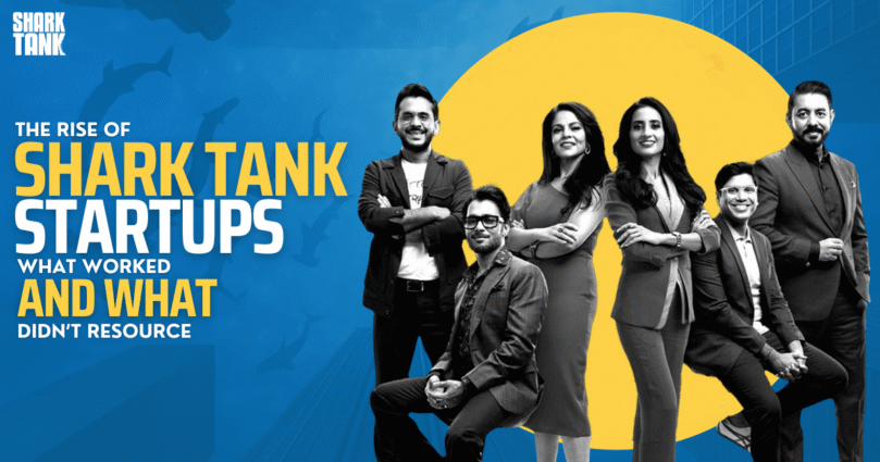 The Rise of Shark Tank Startups: What Worked and What Didn’t