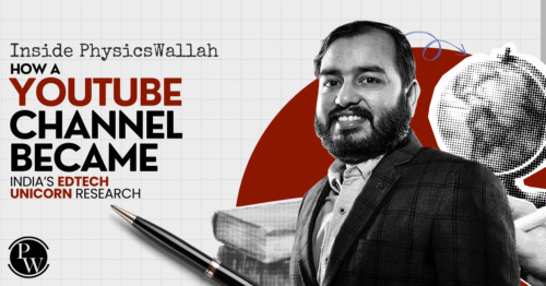 Inside PhysicsWallah: How a YouTube Channel Became India’s EdTech Unicorn