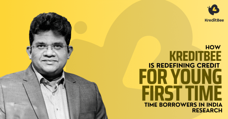How KreditBee Is Redefining Credit for Young, First-Time Borrowers in India