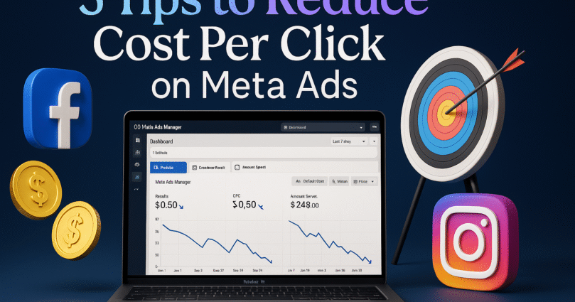 5 Tips to Reduce Cost Per Click on Meta Ads