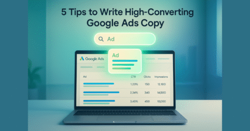 5 Expert Tips to Write Google Ads Copy That Converts Fast