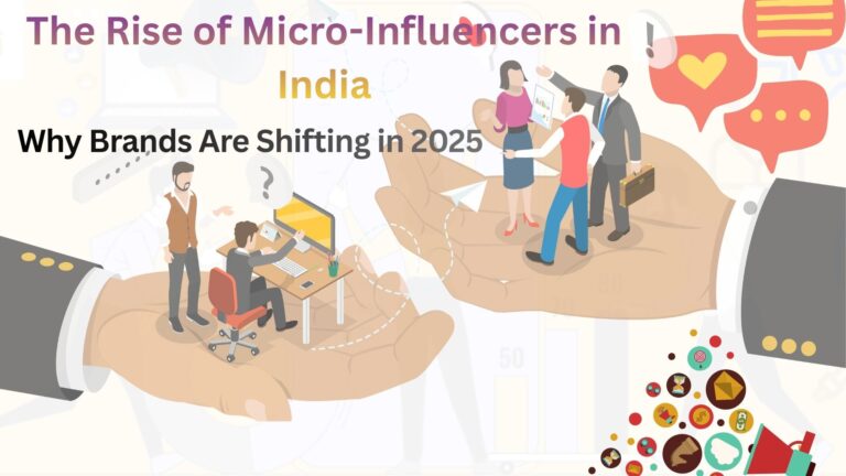 The Rise of Micro-Influencers in India The Rise of Micro-Influencers in India