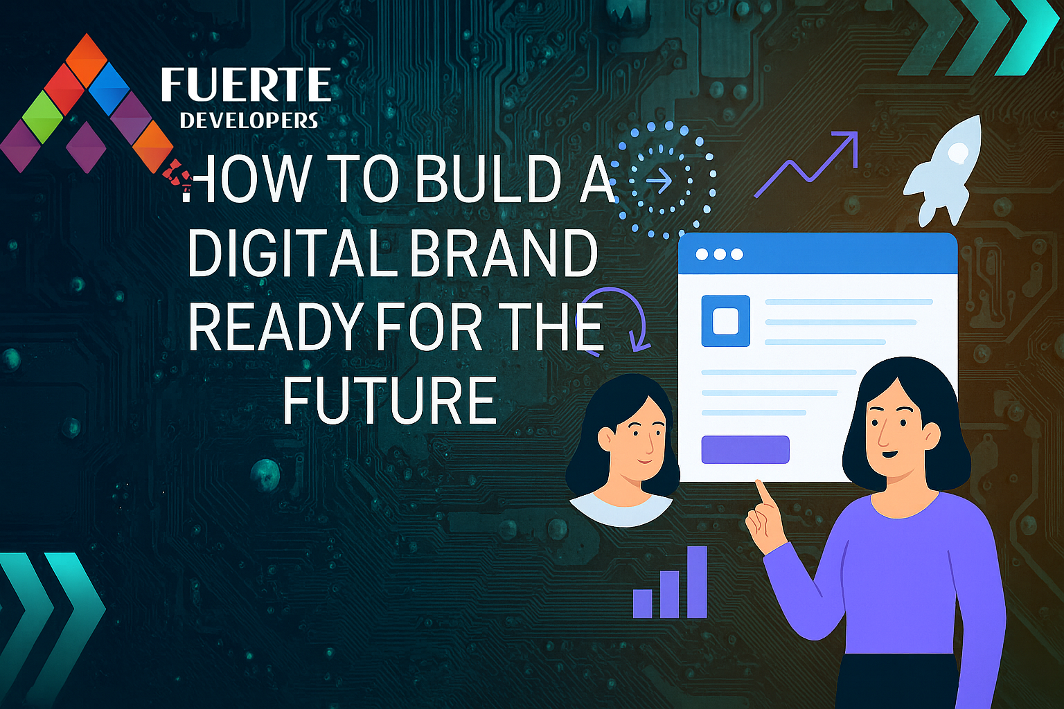 You are currently viewing How to Build a Digital Brand Ready for the Future