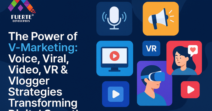 The Power of V-Marketing: Voice, Viral, Video, VR & Vlogger Strategies Transforming Digital Growth