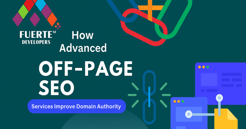 How Advanced Off-Page SEO Services Improve Domain Authority