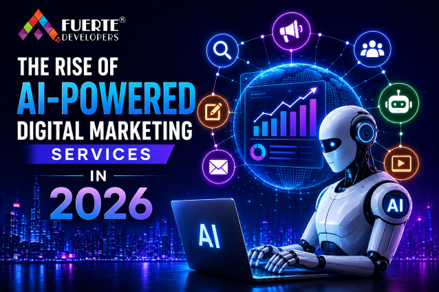 AI-powered digital marketing banner with futuristic robot, glowing analytics dashboard, and neon cyberpunk design for 2026 featuring the Fuerte Developers logo. AI-Powered Digital Marketing